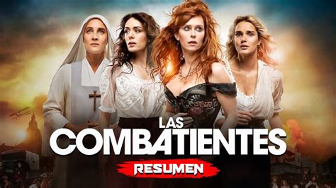 las combatientes reparto|Las combatientes: reparto de la nueva miniserie de。